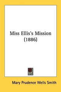 Bokomslag for "Miss Ellis's Mission"