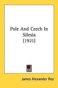 Pole and Czech in Silesia