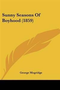 Sunny Seasons Of Boyhood (1859)