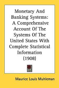 Bokomslag för "Monetary and Banking Systems"