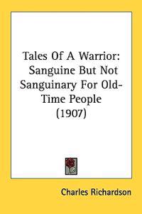 Tales Of A Warrior
