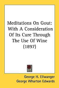 Bokomslag för "Meditations on Gout"