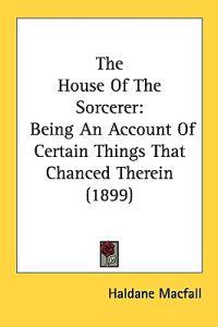 The House of the Sorcerer