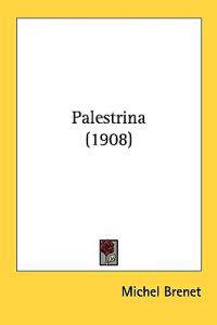 Palestrina (1908)