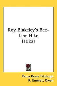 Roy Blakeley's Bee-line Hike
