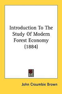 Bokomslag för "Introduction to the Study of Modern Forest Economy"