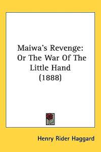 Maiwa's Revenge