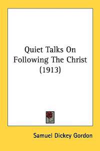 Kirjan kansi "Quiet Talks on Following the Christ"