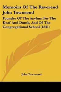 Bokomslag för "Memoirs Of The Reverend John Townsend"