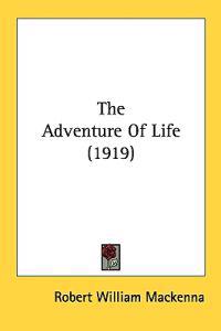 The Adventure Of Life (1919)