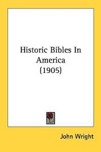 Bokomslag för "HISTORIC BIBLES IN AMERICA"