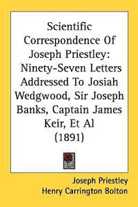 Bokomslag för "Scientific Correspondence of Joseph Priestley"