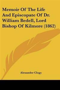 Kirjan kansi "Memoir Of The Life And Episcopate Of Dr. William Bedell, Lord Bishop Of Kilmore (1862)"