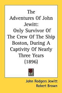 Bokomslag för "The Adventures of John Jewitt"