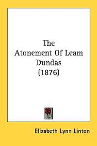 Bokomslag för "The Atonement of Leam Dundas"
