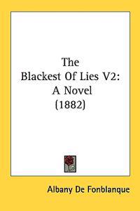 The Blackest Of Lies V2