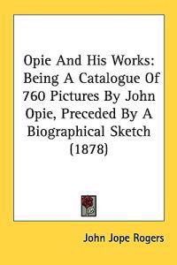Bokomslag för "Opie and His Works"