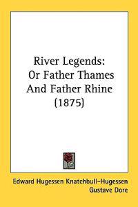 Bokomslag för "River Legends"
