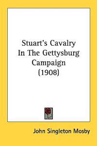 Bokomslag för "Stuart's Cavalry in the Gettysburg Campaign"