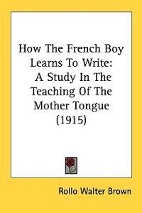 How the French Boy Learns to Write