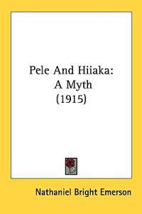Bokomslag för "Pele and Hiiaka"