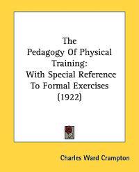 The Pedagogy of Physical Training