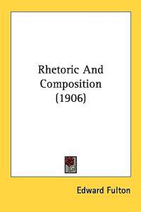 Rhetoric and Composition