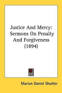 Justice and Mercy