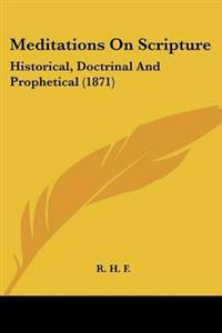Meditations On Scripture