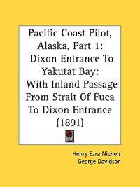 Pacific Coast Pilot, Alaska