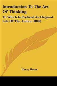 Introduction To The Art Of Thinking