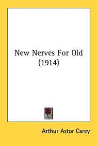 New Nerves for Old