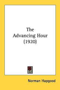 The Advancing Hour (1920)