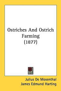 Ostriches and Ostrich Farming