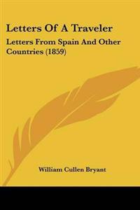 Letters Of A Traveler