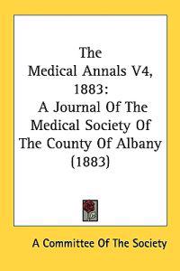 The Medical Annals, 1883