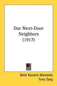 Our Next-door Neighbors