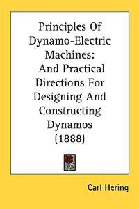 Principles of Dynamo-electric Machines