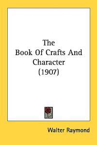 The Book of Crafts and Character