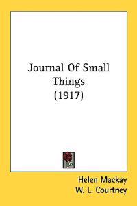 Journal Of Small Things (1917)