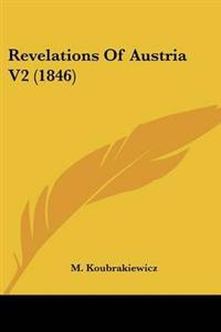 Revelations Of Austria V2 (1846)