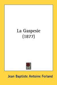 La Gaspesie