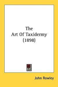 The Art of Taxidermy