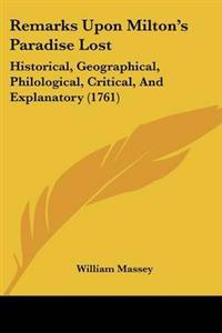 Remarks Upon Milton's Paradise Lost