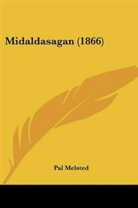 Midaldasagan (1866)