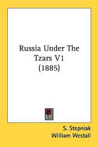 Kirjan kansi "Russia Under the Tzars"