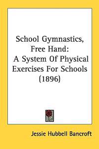School Gymnastics, Free Hand