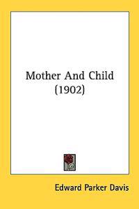 Mother and Child