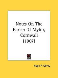 Notes on the Parish of Mylor, Cornwall