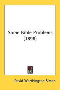 Some Bible Problems